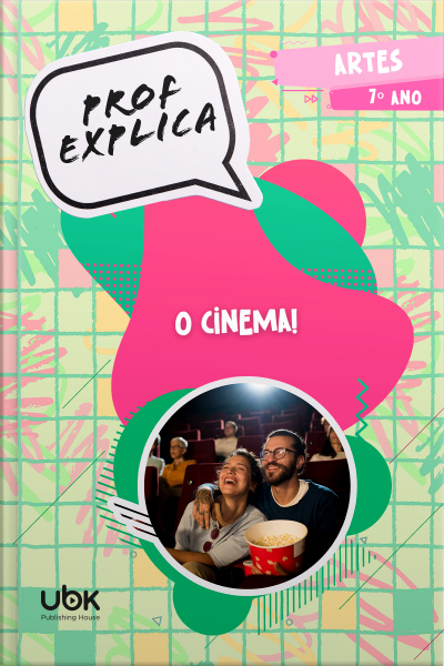 Prof. Explica! Artes para o 7º ano – O Cinema!